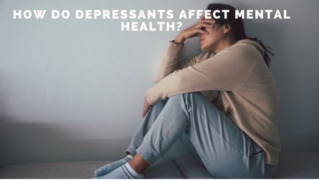 How Do Depressants Have an effect on Psychological Well being?