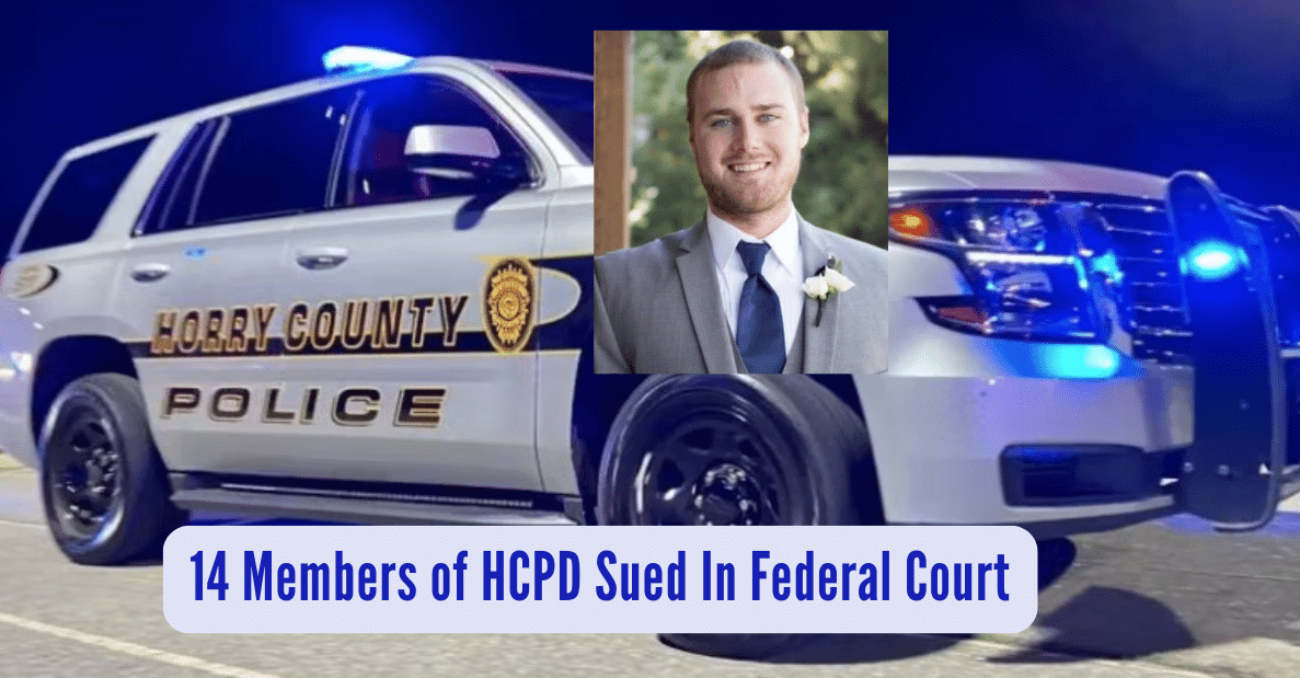 3 Years to the Day: Spivey Family Takes Horry County Police to Federal Court MyrtleBeachSC News